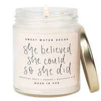 Gift She Believed She Could 9 oz Soy Candle